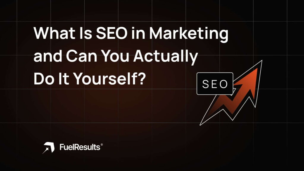 What is SEO in marketing - can you do it yourself