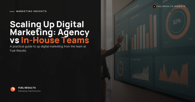 A person gestures toward a large screen displaying analytics graphs. Text reads: "Scaling Up Digital Marketing: Agency vs In-House Teams. A practical guide to digital marketing from Fuel Results." Fuel Results logo is at the bottom.